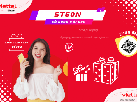 Đăng Ký ST60N Viettel Chỉ Với 1 Tin Nhắn SMS| ST60N CH Gửi 290