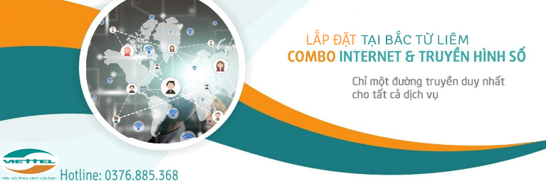 Lắp internet và truyền hình Viettel tại Bắc Từ Liêm